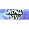 MYTHICAL MATES